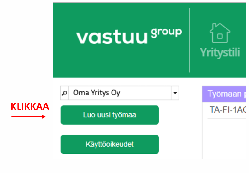Vastuu Group-työmaan lisääminen ja käyttöoikeudet 2 image 7